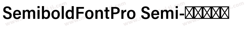SemiboldFontPro Semi字体转换